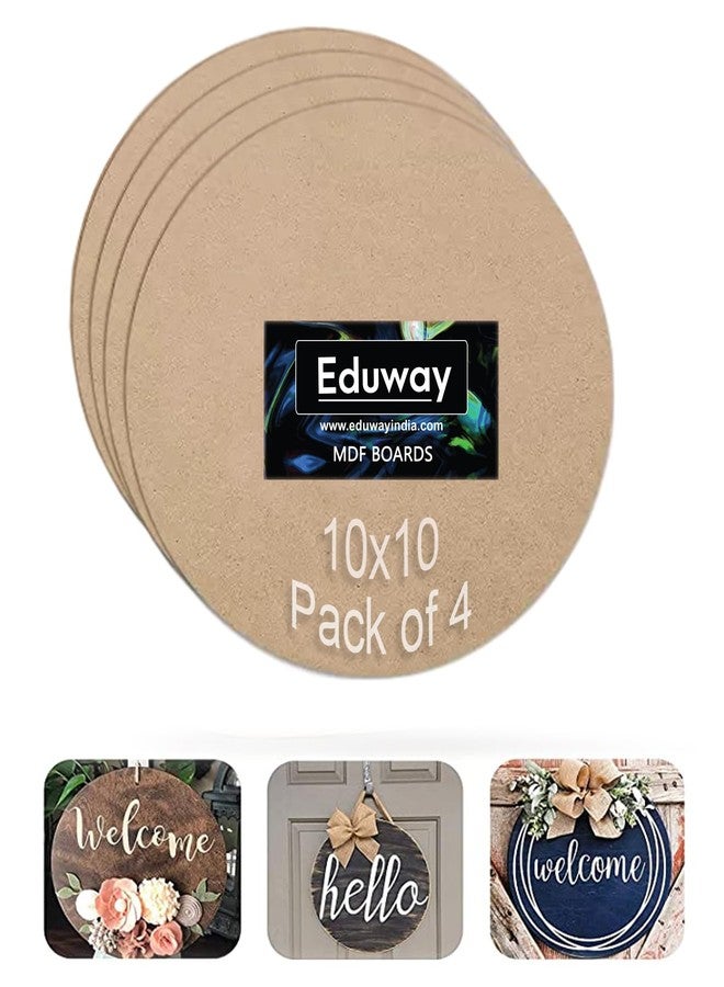 Eduway® 10 Inch Round MDF Board for Mandala, Lippan, Resin Art & Craft, 4mm Thick,Pof 4 Premium Cardboard Material for Artists, Art & Craft - Hard Cutout in Small and Large Sizes (25x25 cms) - Image 1